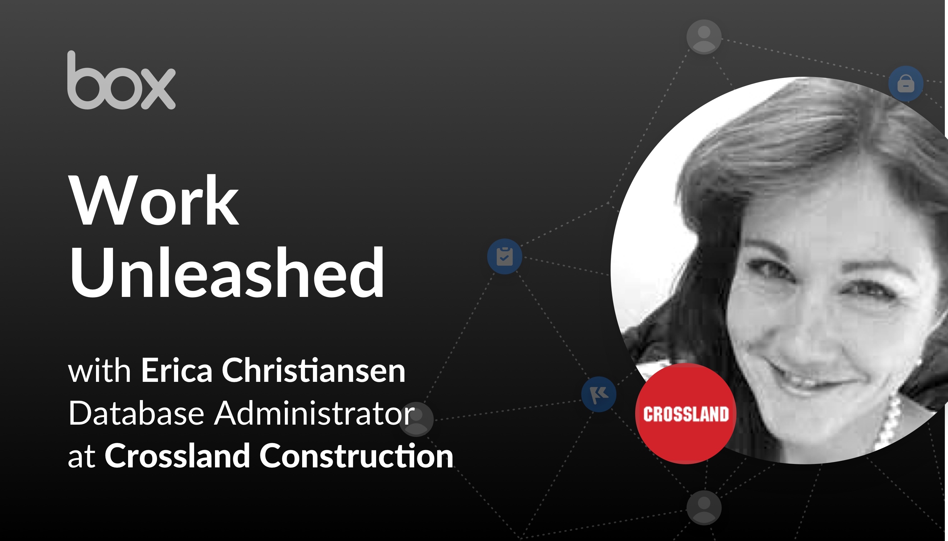 Crossland Construction: How a strong IT foundation connects content and ...