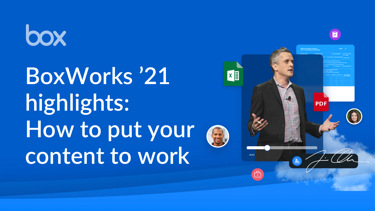 BoxWorks '21: Highlights and takeaways | Box Blog