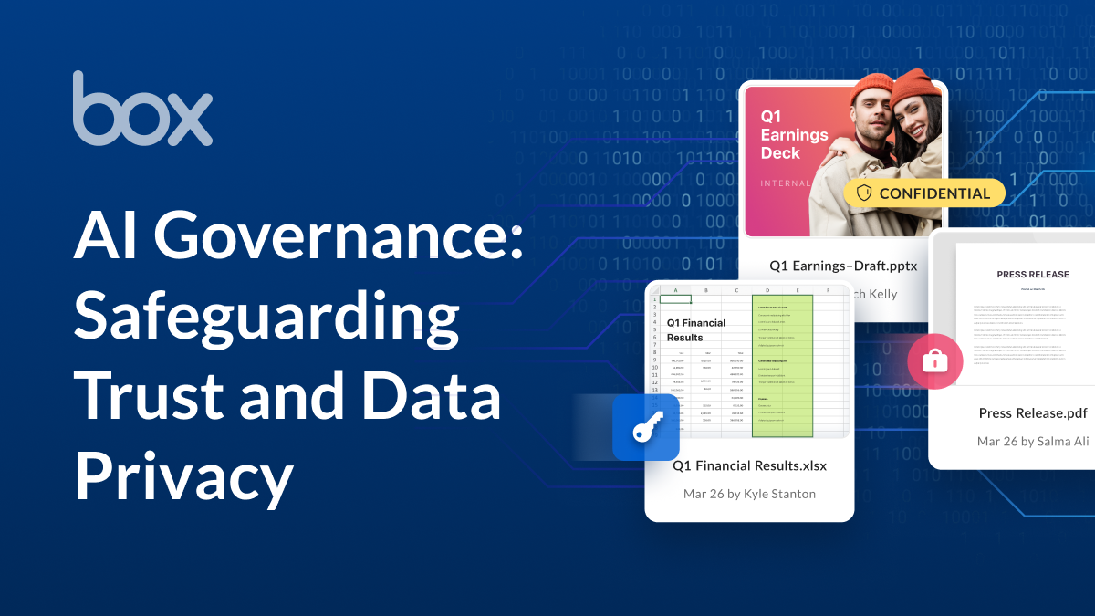 AI Governance: Safeguarding Trust and Data Privacy | Box