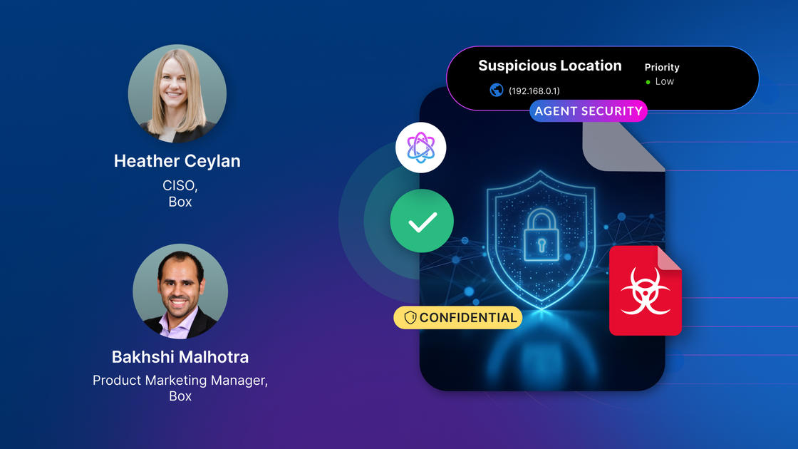 Securing AI agents: Box CISO Heather Ceylan on the new enterprise risk ...